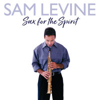 When You Believe - Sam Levine