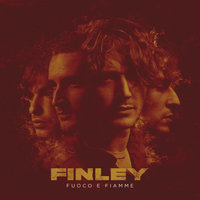 Fuoco e fiamme - Finley