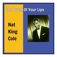 Not so Long Ago - Nat King Cole