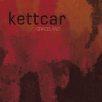 Graceland - Kettcar