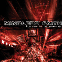 Independence Day - Mindless Faith