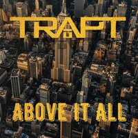 Above It All - Trapt