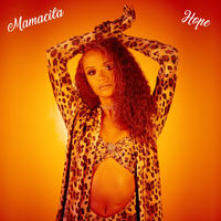 Mamacita - Hope