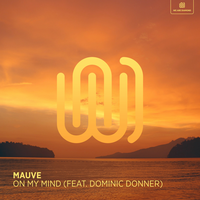 On My Mind - Mauve, Dominic Donner