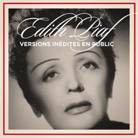 Un refrain courait dans la rue - Édith Piaf, Marc Heyran, Robert Chauvigny