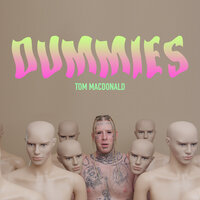 Dummies - Tom MacDonald