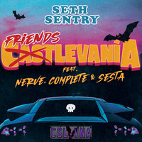 Friendstlevania - Seth Sentry, Complete, Nerve