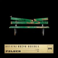 OKO (Ostatni Krzyk Osiedla) - Paluch