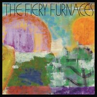 The Fiery Furnaces