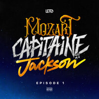 Mozart Capitaine Jackson (Episode 1) - LeTo