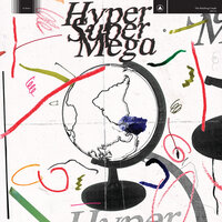 Hyper Super Mega - The Holydrug Couple