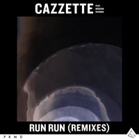 Run Run - Cazzette, Morgan Bosman, Just Kiddin