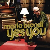 Yes You - Mario Biondi