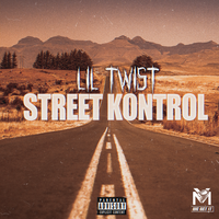 Street Kontrol - Lil Twist