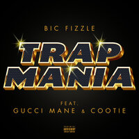 TrapMania - Gucci Mane, Cootie