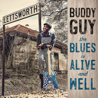 Blue No More - Buddy Guy, James Bay