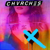 Graffiti - CHVRCHES