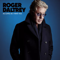 The Love You Save - Roger Daltrey