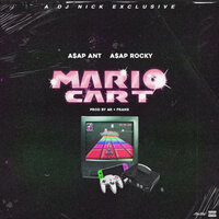 Mario Cart - A$AP Ant, A$AP Rocky