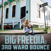 3rd Ward Bounce - Big Freedia, Erica Falls