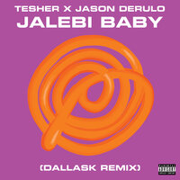 Jalebi Baby - Jason Derulo, DallasK