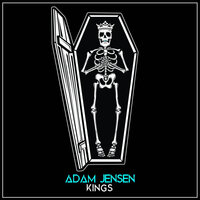 Kings - Adam jensen