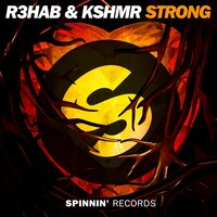 Strong - R3HAB, KSHMR