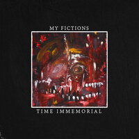Time Immemorial - My Fictions