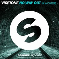 No Way Out - Vicetone, Kat Nestel