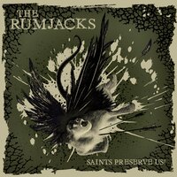 Saints Preserve Us - The Rumjacks