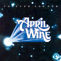 I'd Rather Be Strong - April Wine