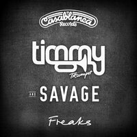 Freaks - Timmy Trumpet, Savage