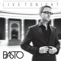 Live Tonight (Intro) - Basto