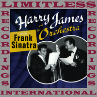 It's Funny To Everyone But Me - Harry James and His Orchestra, Frank Sinatra