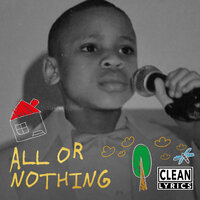 All Or Nothing - Rotimi