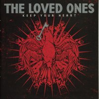 Please Be Here - The Loved Ones