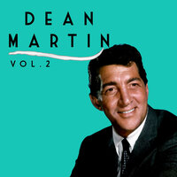Where Can I Go Without You? - Dean Martin