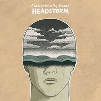 Headstorm - Abandoned By Bears