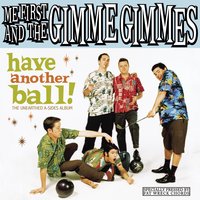 Rich Girl - Me First And The Gimme Gimmes