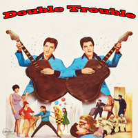 Double Trouble - Elvis Presley