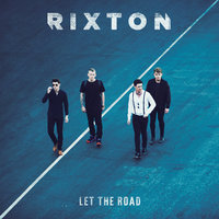 Me and My Broken Heart - Rixton