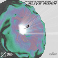 Alive Again - David Guetta, MORTEN, Roland Clark
