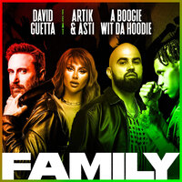 Family - David Guetta, Artik & Asti, A Boogie Wit da Hoodie