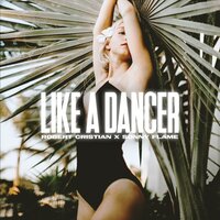 Like a dancer - Robert Cristian, Sonny Flame