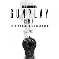 Gunplay - Berner, Wiz Khalifa, Hollywood