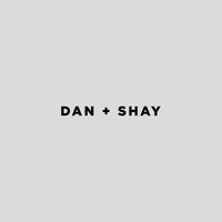 Stupid Love - Dan + Shay