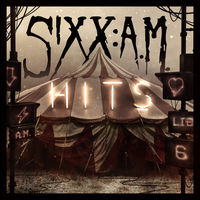 Lies Of The Beautiful People - Sixx: A.M.