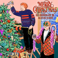 Merry Christmas - Ed Sheeran, Elton John