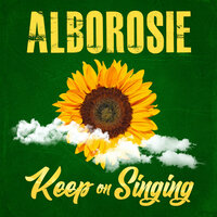 Keep On Singing - Alborosie