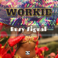 Workie - Busy Signal